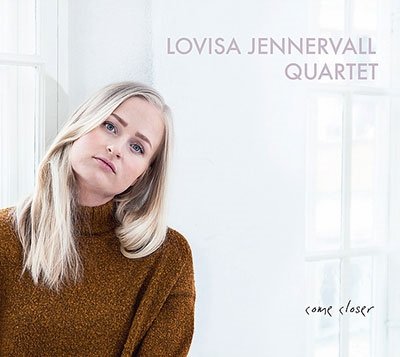CD Shop - JENNERVALL, LOVISA -QUART COME CLOSER