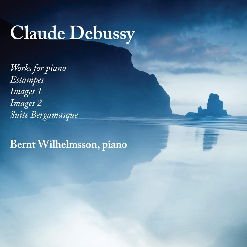 CD Shop - WILHELMSSON, BERNT DEBUSSY: WORKS FOR PIANO