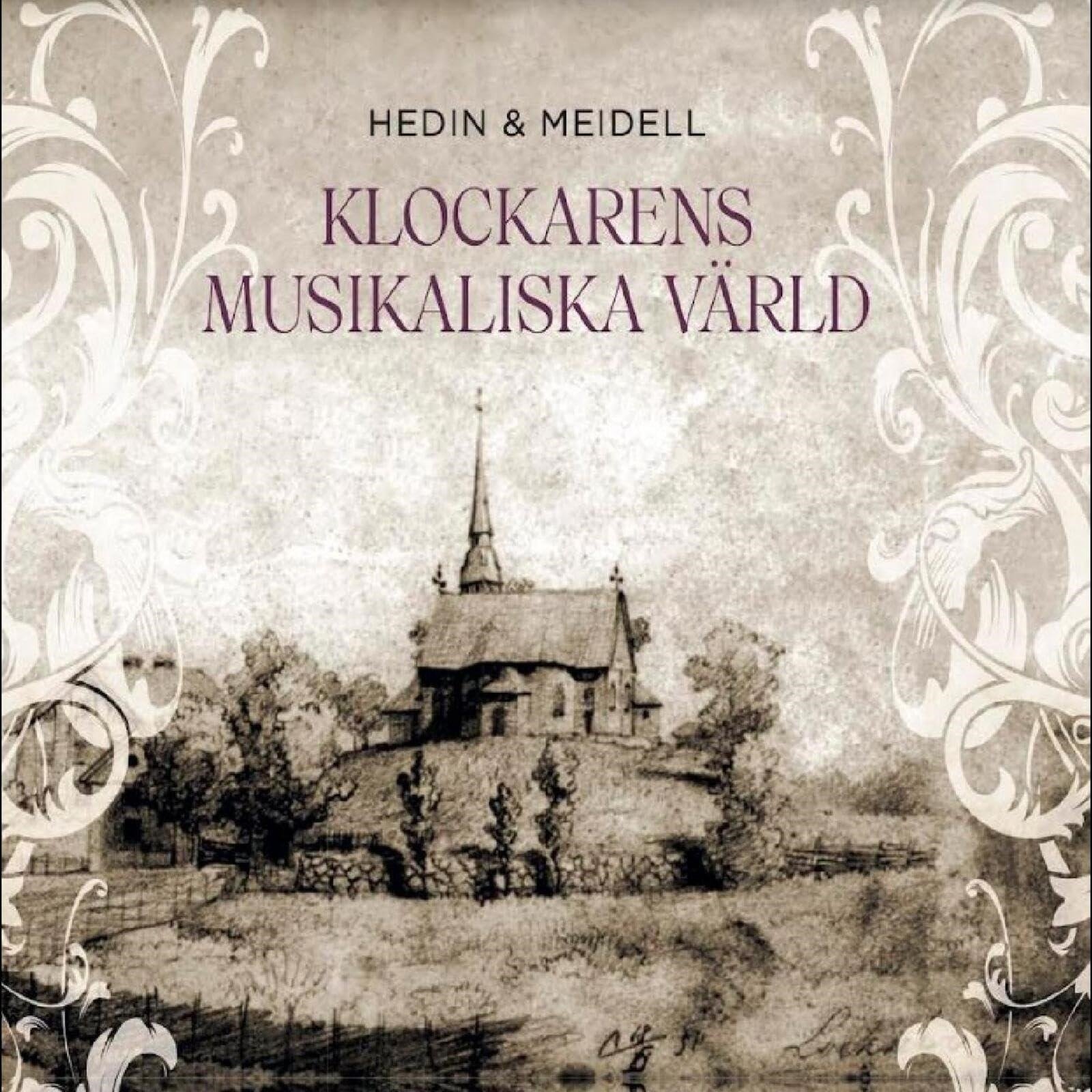 CD Shop - HEDIN & MEIDELL KLOCKARENS MUSIKALISKA VARLD