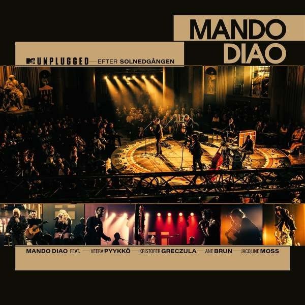 CD Shop - MANDO DIAO MTV UNPLUGGED - EFTER SOLNEDGANGEN