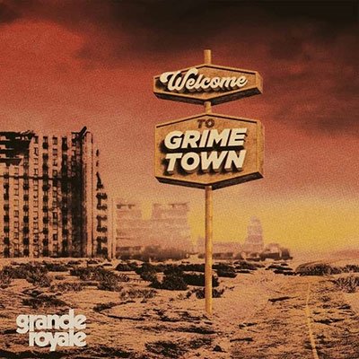 CD Shop - GRANDE ROYALE WELCOME TO GRIME TOWN