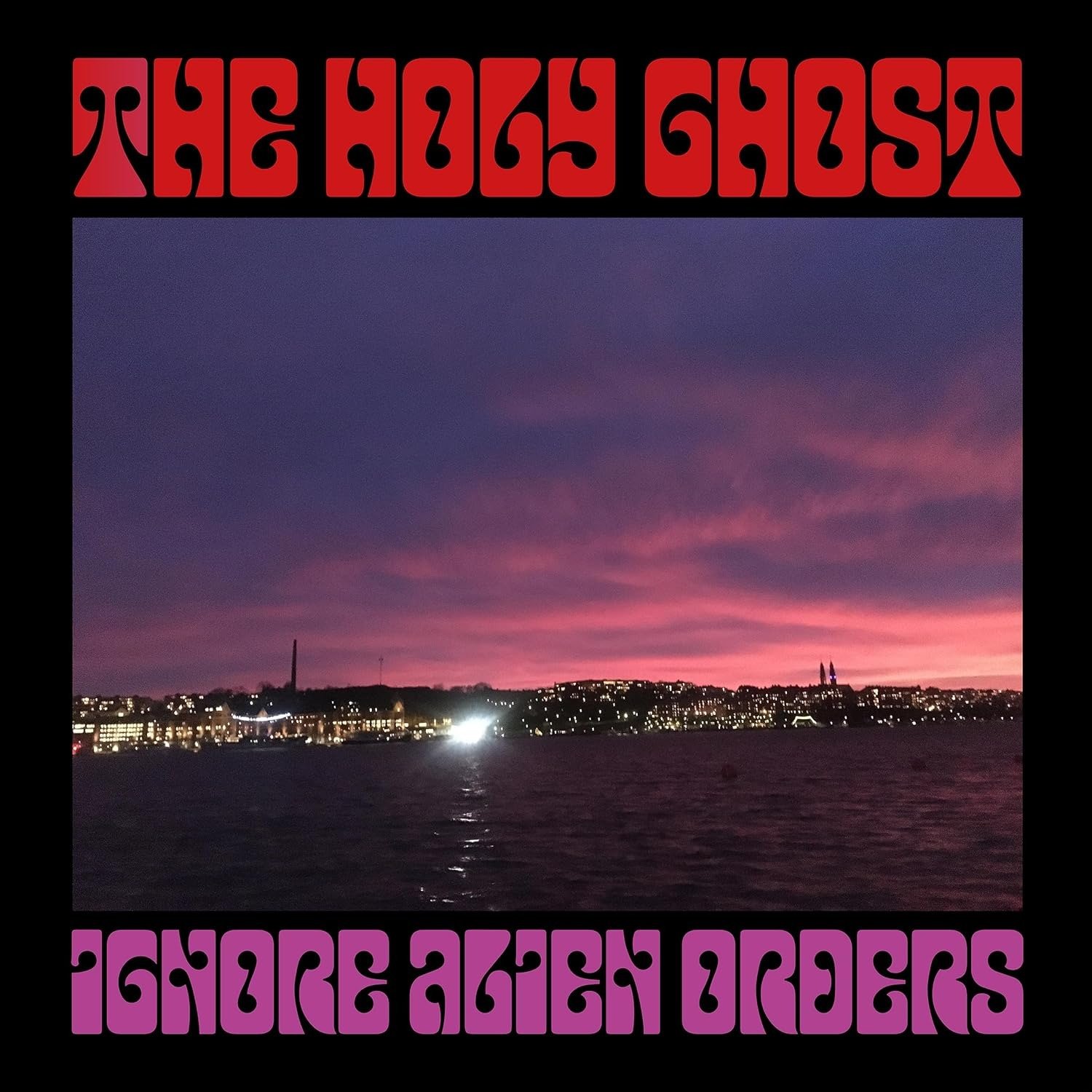 CD Shop - HOLY GHOST IGNORE ALIEN ORDERS