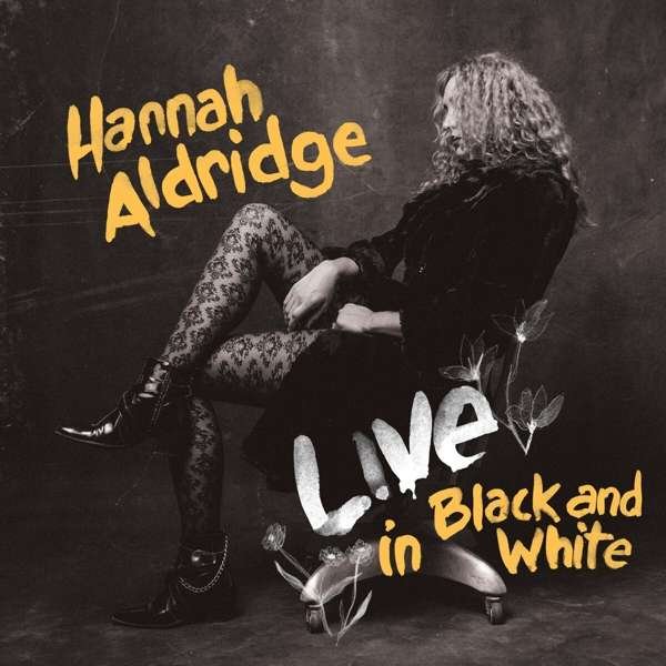 CD Shop - ALDRIDGE, HANNAH LIVE IN BLACK AND WHITE