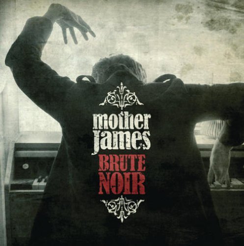 CD Shop - MOTHER JAMES BRUTE NOIR