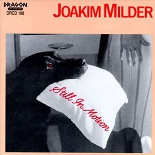 CD Shop - MILDER, JOAKIM STILL IN MOTION