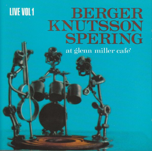 CD Shop - BERGER/KNUTSSON/SPERING AT GLENN MILLER CAFE V.1