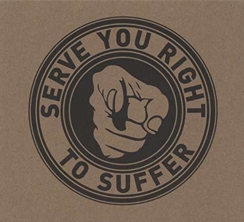 CD Shop - SERVE YOU RIGHT TO SUFFER SERVE YOU RIGHT TO SUFFER