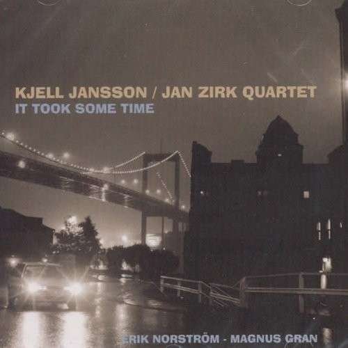 CD Shop - JANSSON, KJELL/JAN ZIRK Q IT TOOK SOME TIME