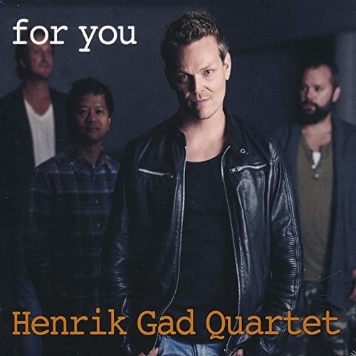 CD Shop - GAD, HENRIK -QUARTET- FOR YOU