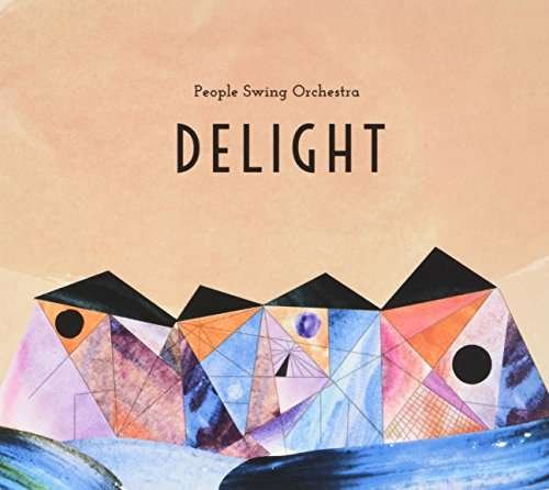 CD Shop - PEOPLE SWING ORCHESTRA DELIGHT