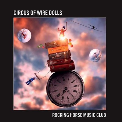 CD Shop - ROCKING HORSE MUSIC CLUB CIRCUS OF WIRE DOLLS