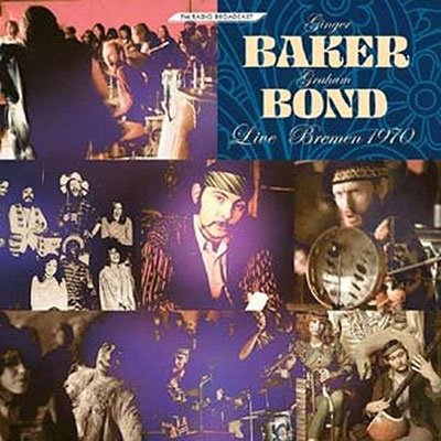 CD Shop - BAKER, GINGER/GRAHAM BOND LIVE BREMEN 1970