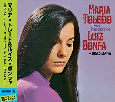 CD Shop - TOLEDO, MARIA SINGS THE BEST OF LUIZ BONFA + BRAZILIANA