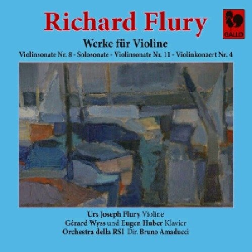CD Shop - FLURY, URS JOSEPH & ORCHE RICHARD FLURY: WORKS FOR VIOLIN