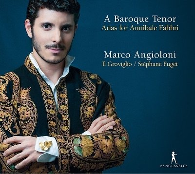 CD Shop - ANGIOLONI, MARCO A BAROQUE TENOR - ARIAS FOR ANNIBALE FABBRI