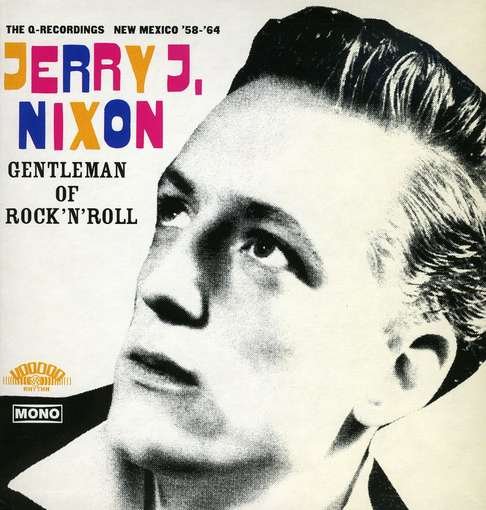 CD Shop - NIXON, JERRY J. GENTLEMAN OF ROCK & ROLL
