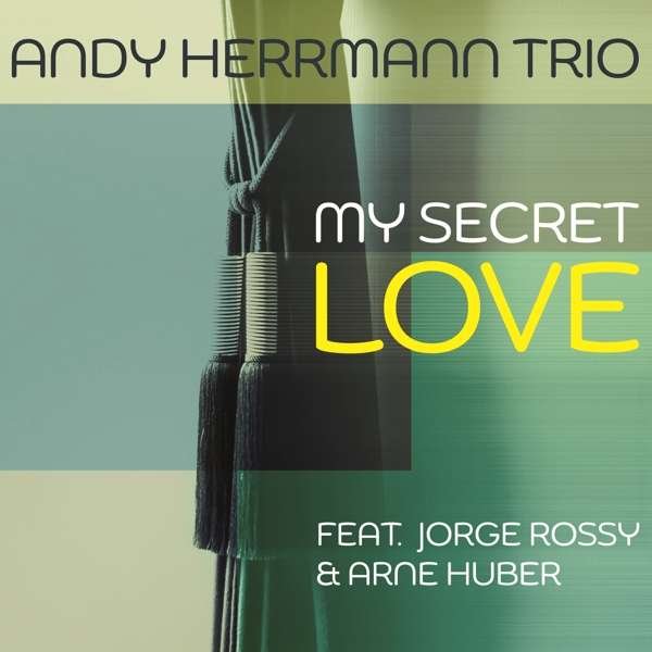 CD Shop - HERMANN, ANDY -TRIO- MY SECRET LOVE
