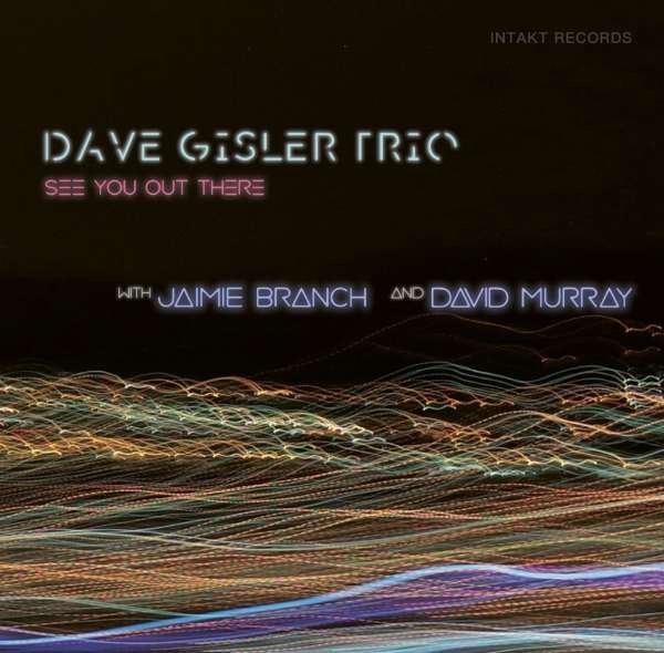 CD Shop - GISLER, DAVE -TRIO- SEE YOU OUT THERE
