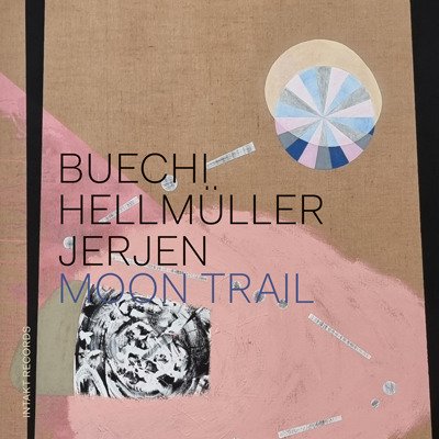 CD Shop - BUECHI, SARAH/FRANZ HELLM MOON TRAIL