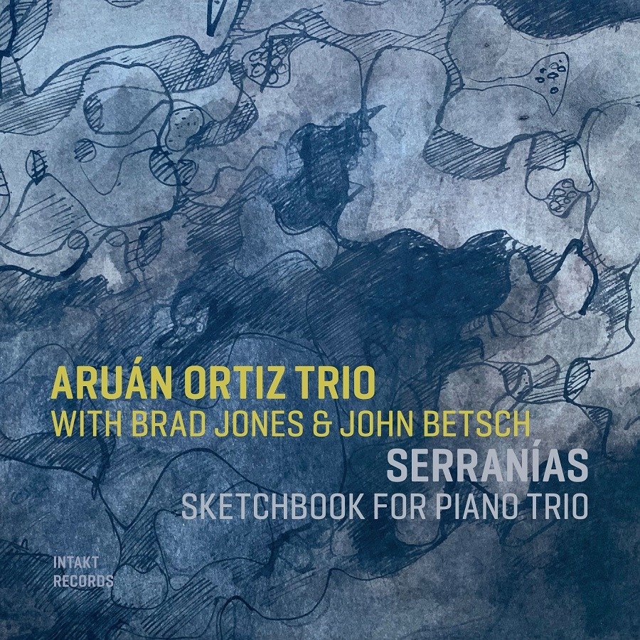 CD Shop - ORTIZ, ARUAN -TRIO- SERRANIAS - SKETCHBOOK FOR PIANO TRIO