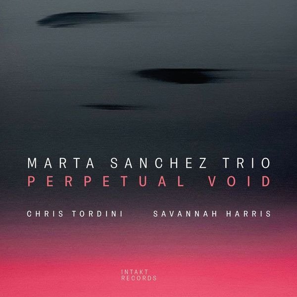 CD Shop - MARTA SANCHEZ TRIO PERPETUAL VOID