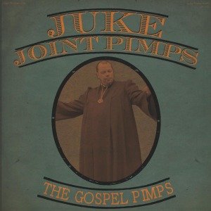 CD Shop - JUKE JOINT PIMPS IF YOU AIN\