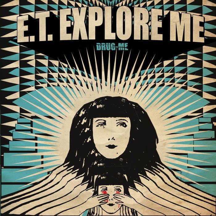 CD Shop - E.T. EXPLORE ME DRUG ME
