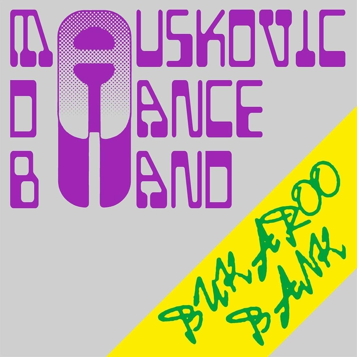 CD Shop - MAUSKOVIC DANCE BAND BUKAROO BANK
