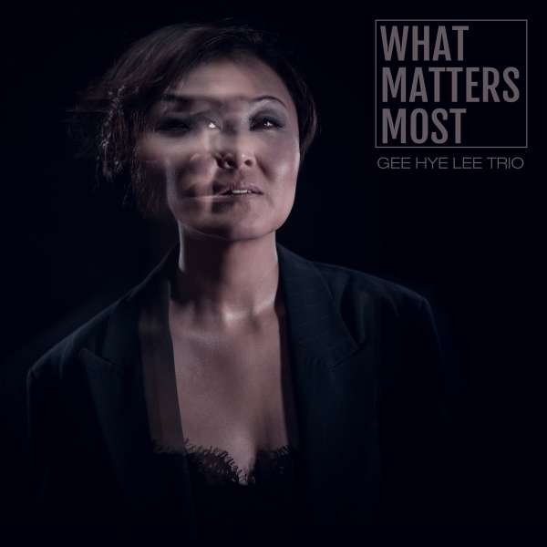 CD Shop - LEE, GEE HYE -TRIO- WHAT MATTERS MOST