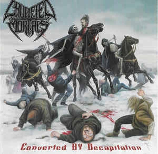 CD Shop - CRUCIFIED MORTALS CONVERTED BY DECAPITATION