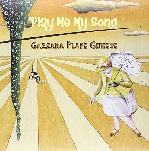 CD Shop - GAZZARA PLAYS GENESIS PLAY ME MY SONG