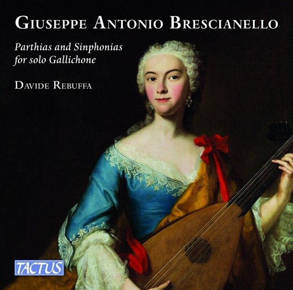 CD Shop - REBUFFA, DAVIDE BRESCIANELLO: PARTITE E SINFONIE PER GALLICHONE SOLO (CA. 1740)