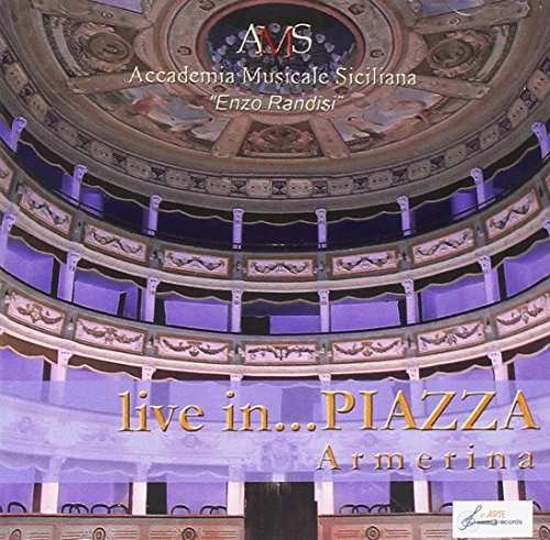 CD Shop - ACCADEMIA MUSICALE SICILI LIVE IN PIAZZA ARMERINA