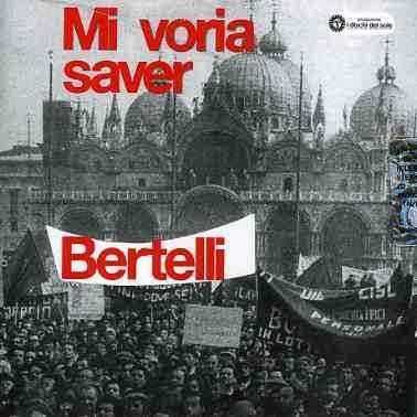 CD Shop - BERTELLI, GUALTIERO MI VORIA SAVER