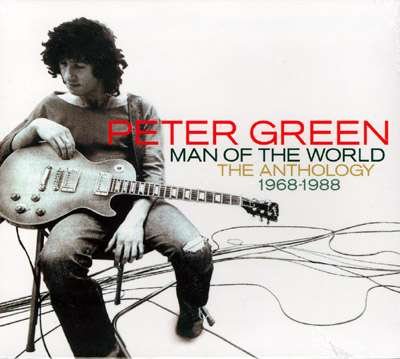 CD Shop - GREEN, PETER MAN OF THE WORLD - THE ANTHOLOGY 1968-1983