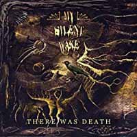 CD Shop - MY SILENT WAKE THERE WAS DEATH