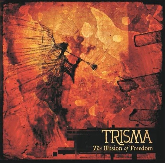 CD Shop - TRISMA ILLUSION OF FREEDOM