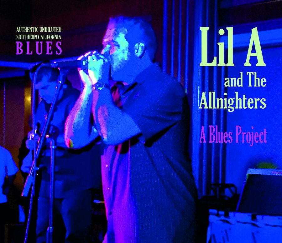 CD Shop - LIL A AND THE ALLNIGHTERS A BLUES PROJECT