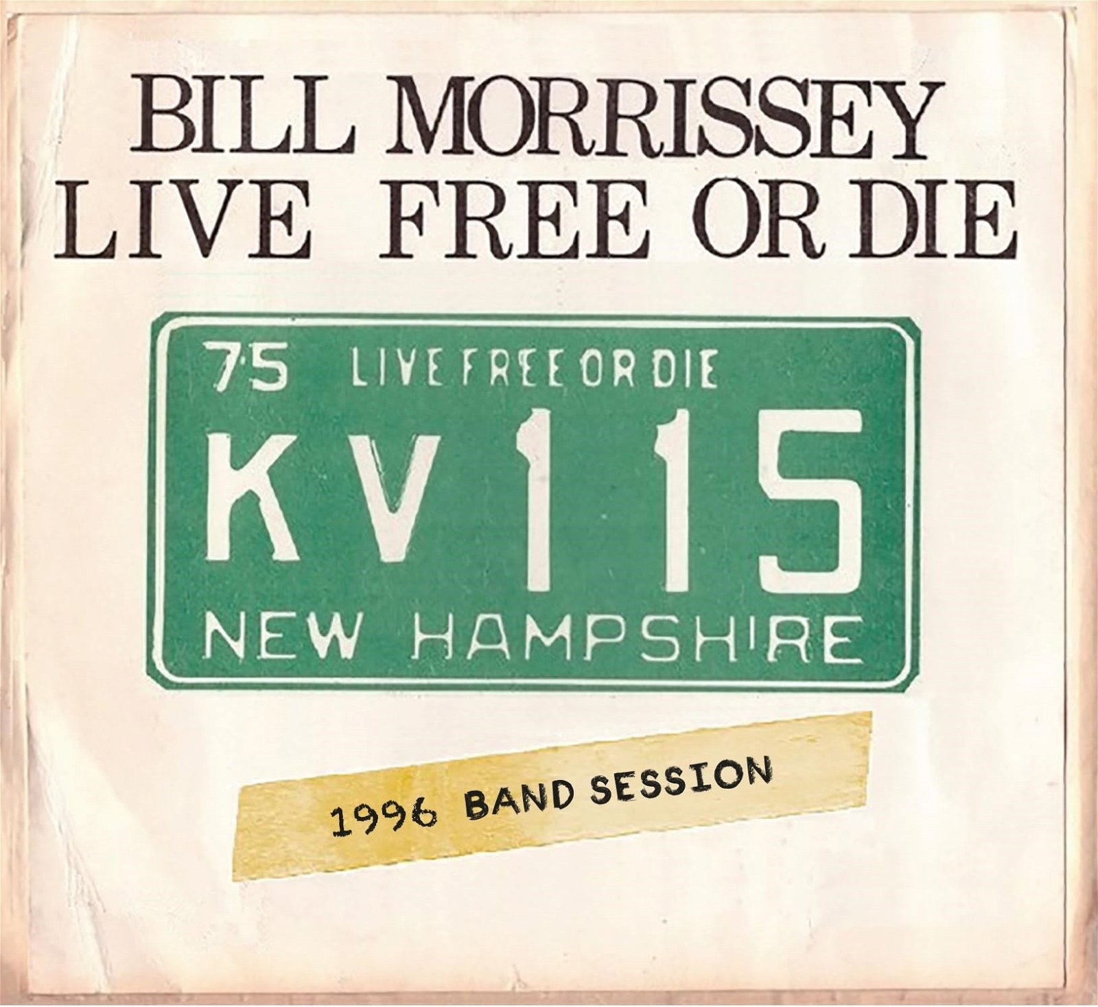 CD Shop - MORRISEY, BILL LIVE FREE OR DIE