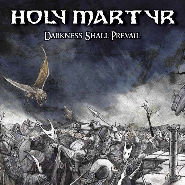 CD Shop - HOLY MARTYR DARKNESS SHALL PREVAIL