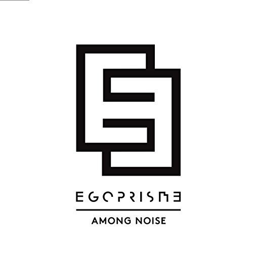 CD Shop - EGOPRISME AMONG NOISE
