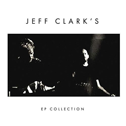 CD Shop - CLARK, JEFFREY EP COLLECTION