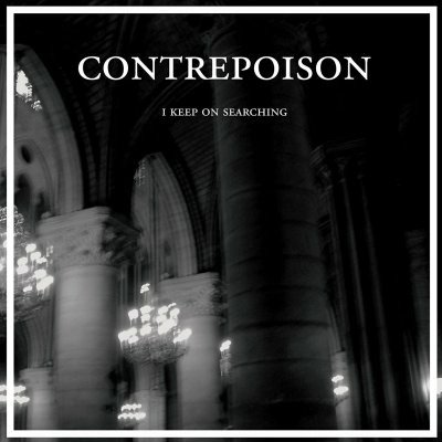 CD Shop - CONTREPOISON I KEEP ON SEARCHING