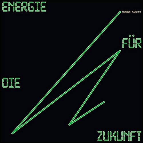 CD Shop - KARLOFF, WERNER ENERGIE FUR DIE ZUKUNFT