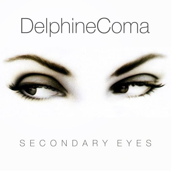 CD Shop - DELPHINE COMA SECONDARY EYES