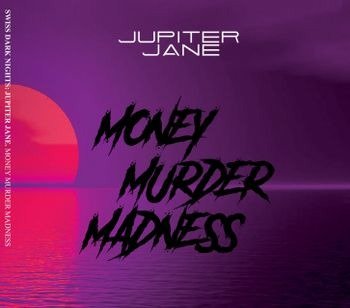 CD Shop - JUPITER JANE MONEY MURDER MADNESS
