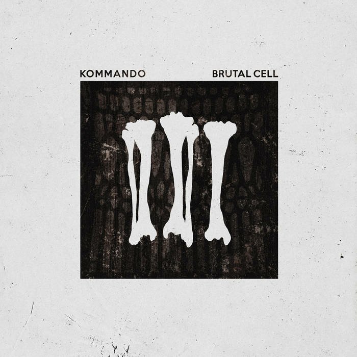CD Shop - KOMMANDO BRUTAL CELL