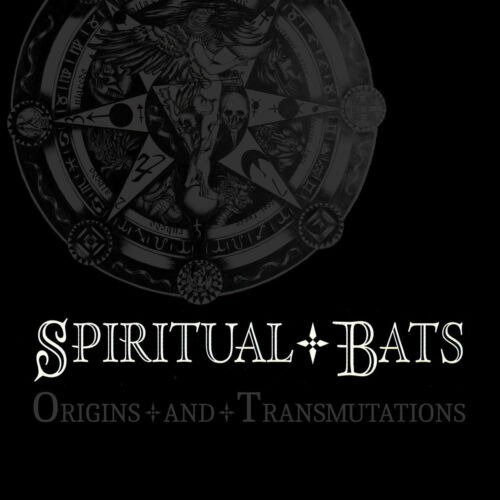 CD Shop - SPIRITUAL BATS ORIGINS AND TRANSMUTATIONS