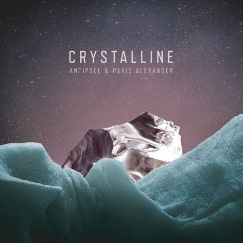 CD Shop - ANTIPOLE & PARIS ALEXANDE CRYSTALLINE