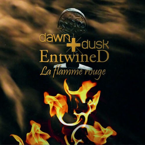 CD Shop - DAWN + DUSK ENTWINED LA FLAMME ROUGE